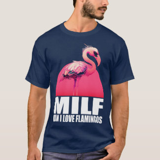 T-shirt Milf Man I Love Flamants roses 1