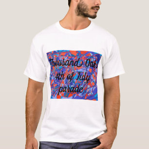 T-shirt Mille chênes 4 juillet défilé San Jose abstrait