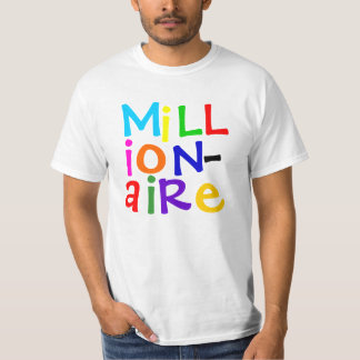 T-shirt Millionnaire