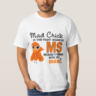 T-shirt Milliseconde folle de sclérose en plaques de mama