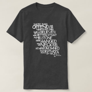 T-shirt Millstone (Matthieu 18:6)