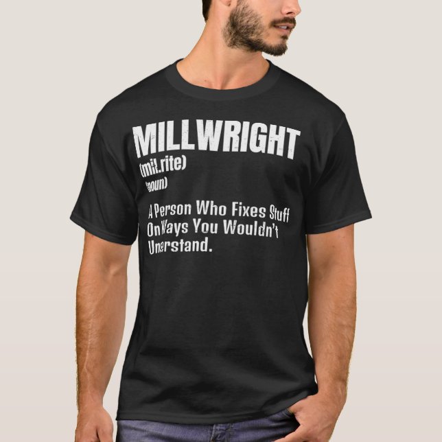 T-shirt Millwright Design Definition Gift  (Devant)