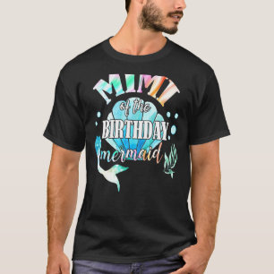 T-shirt Mimi De L'Anniversaire Mermaid Matching Family Par