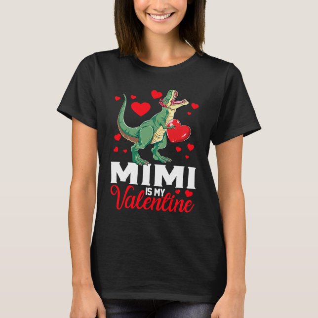 T-shirt Mimi Is My Valentine rex Saurus Happy Valentines D (Devant)