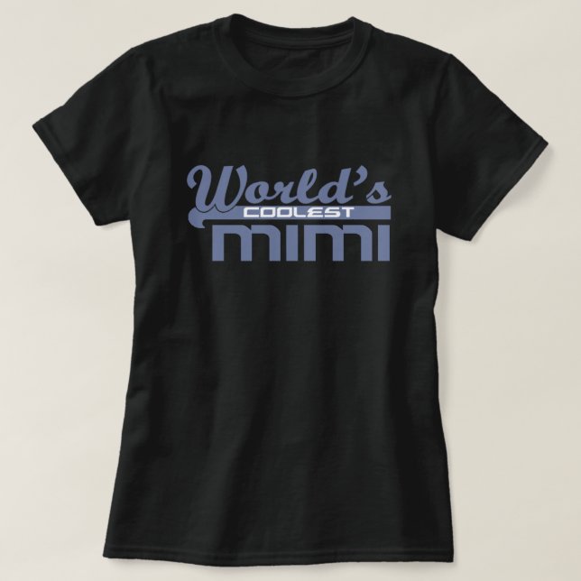 T-shirt Mimi le plus frais du monde (Design devant)