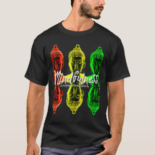 T-shirt Mindfult Bouddha Bouddhisme Spirituel Yoga Meditat