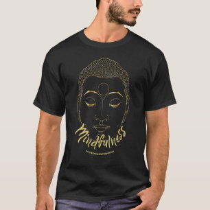 T-shirt Mindfult Bouddha Bouddhisme Spirituel Yoga Meditat