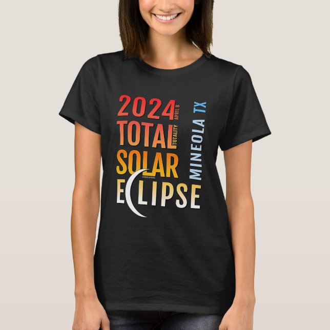 T-shirt Mineola Texas TX Total Solar Eclipse 2024 5 (Devant)