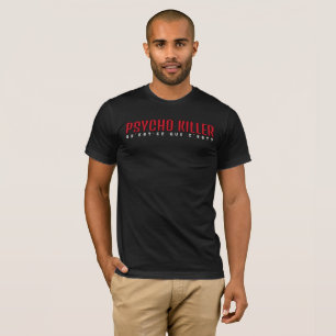 T-shirt Minimal Psycho Killer Street