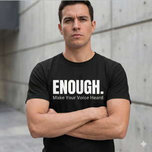 T-shirt Minimaliste ASSEZ Faire Entendre Votre Voix Typogr