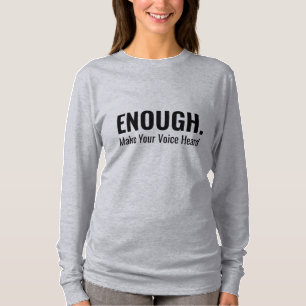 T-shirt Minimaliste ASSEZ Faites entendre votre voix Typog