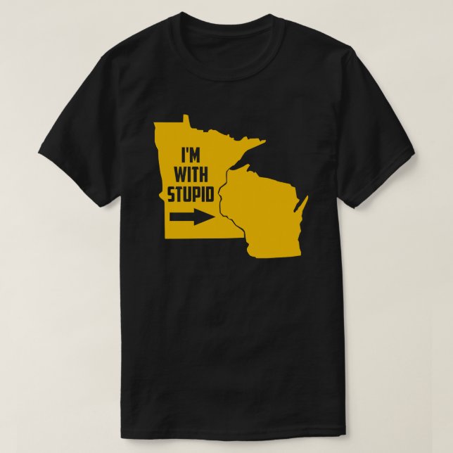T-shirt Minnesota Je suis avec Stupid (Design devant)