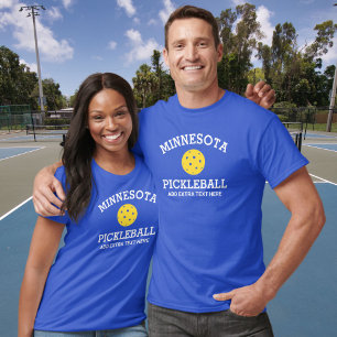 T-shirt Minnesota Pickleball Add Custom Text Club Partner
