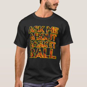 T-shirt m'interroger sur le basket-ball