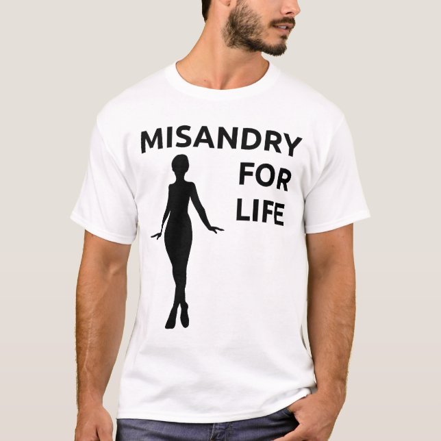 T-shirt "Misandry chemise pendant vie" (Devant)