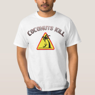T-shirt Mise à mort de noix de coco - la chemise des