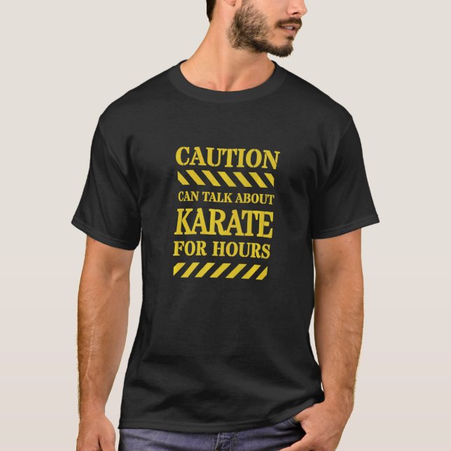 T-shirt Mise en garde Peut parler de karaté pendant des he (Devant)