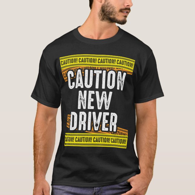 T-shirt Mise en garde sur le nouveau conducteur Conduite s (Devant)