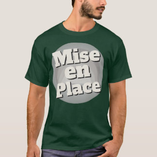 T-shirt Mise en place