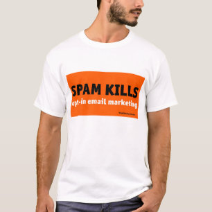 T-SHIRT MISES À MORT DE SPAM
