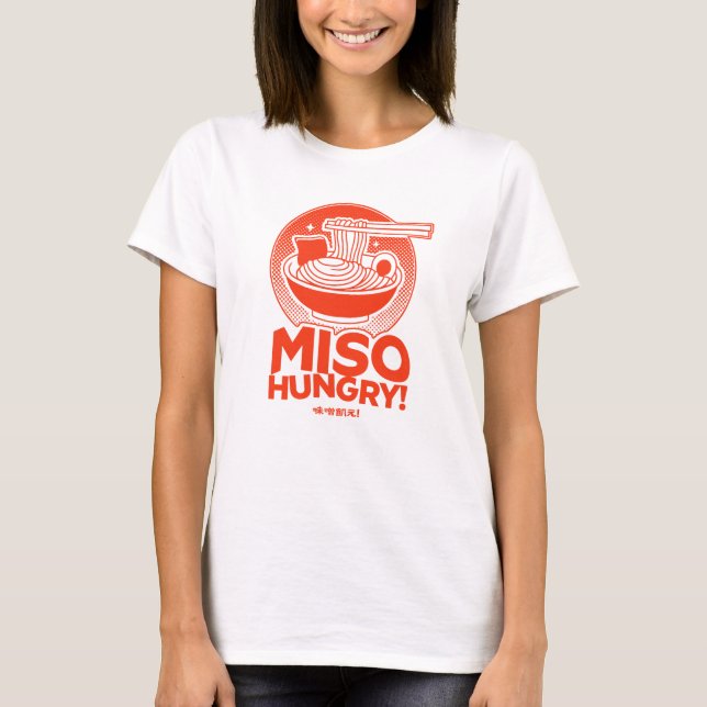 T-shirt Miso Hungry! Funny Ramen Lover  (Devant)