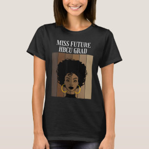 T-shirt Miss Future Hbcu Grad Historique Collèges Noirs Un