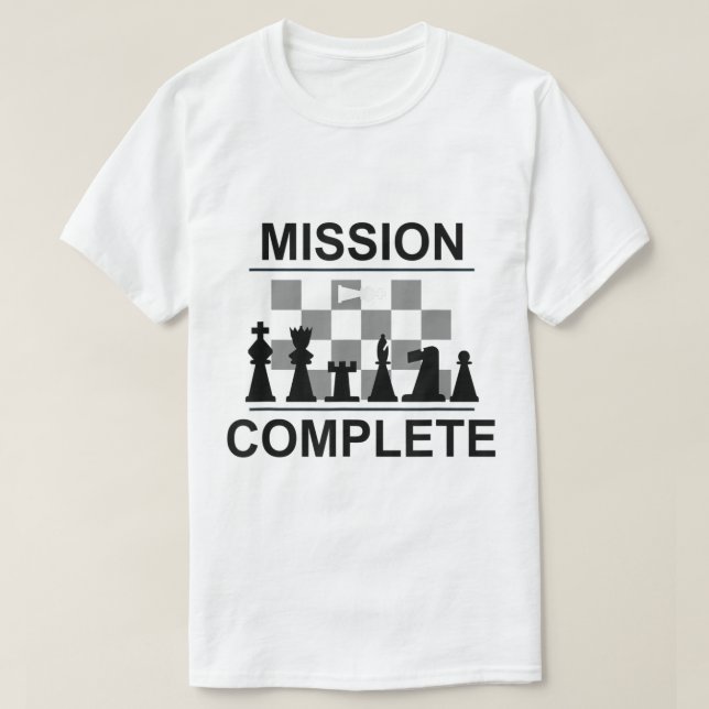 T-shirt Mission Complete Chess Checkmate Design (Design devant)
