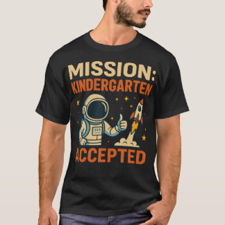 T-shirt Mission Jardin D'enfants Accepté Astronaute Retour