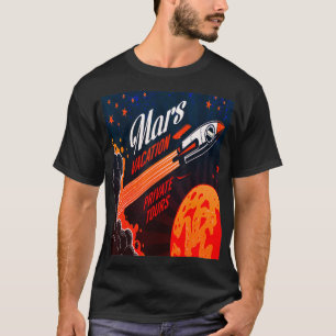 T-shirt Mission Vacances à Mars Idée cadeau