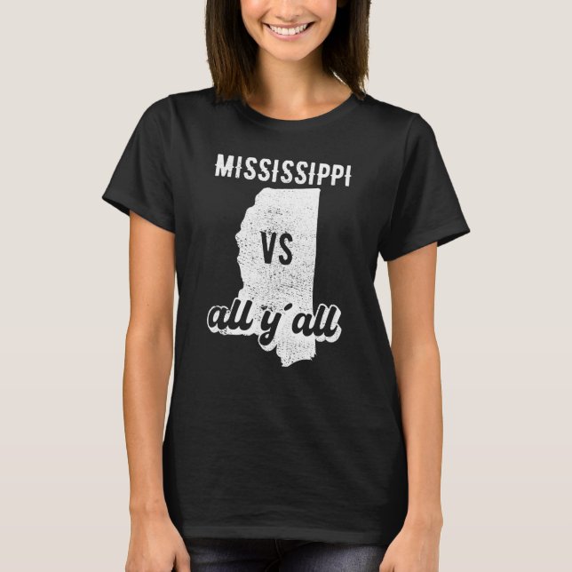 T-shirt Mississippi all y'all (Devant)