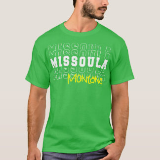 T-shirt Missoula ville Montana Missoula MT