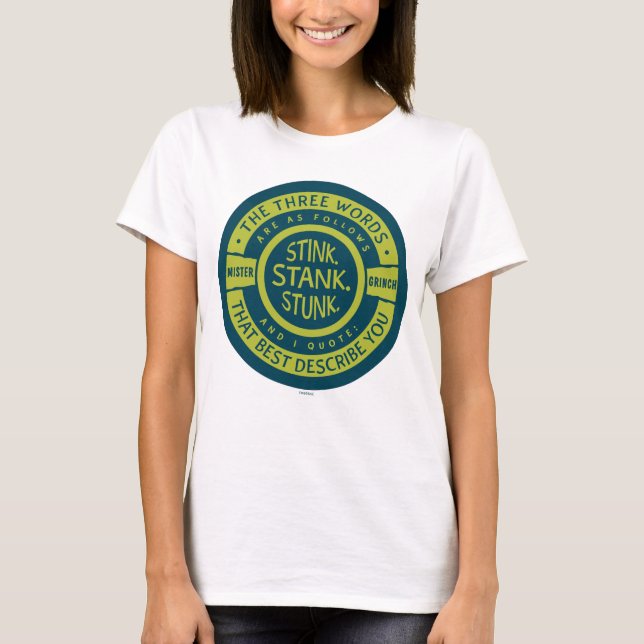 T-shirt Mister Grinch | Citation Stink Stank Stunk (Devant)