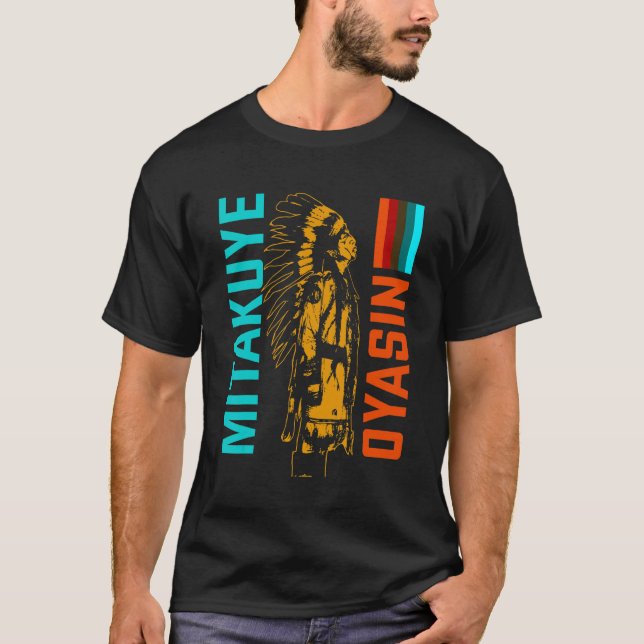T-shirt Mitakuye Oyasin Lakota Tribe Teton Sioux Nation T (Devant)