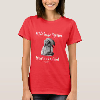 T-shirt Mitakuye Oyasin - Nous sommes tous apparentés T-sh
