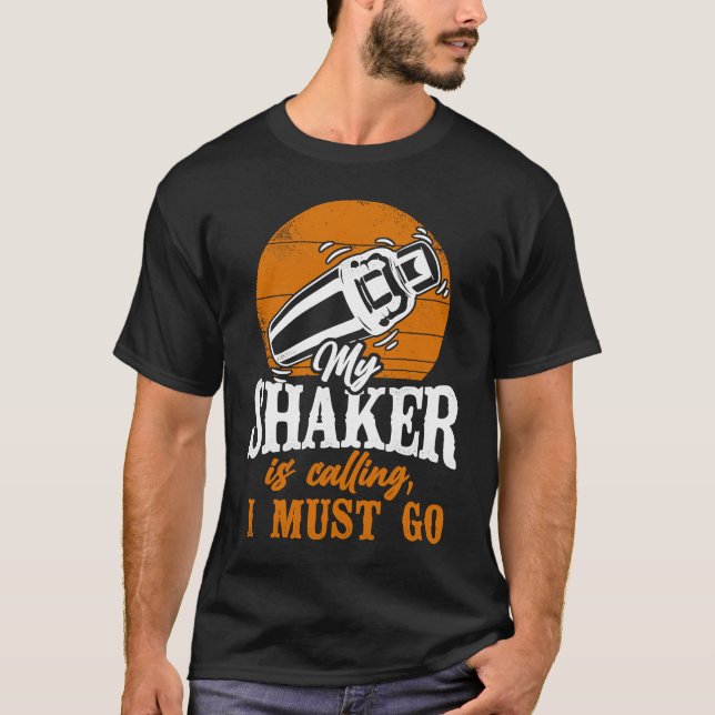 T-shirt Mixologiste De Bartender Mon Shaker Appelle, Je Do (Devant)