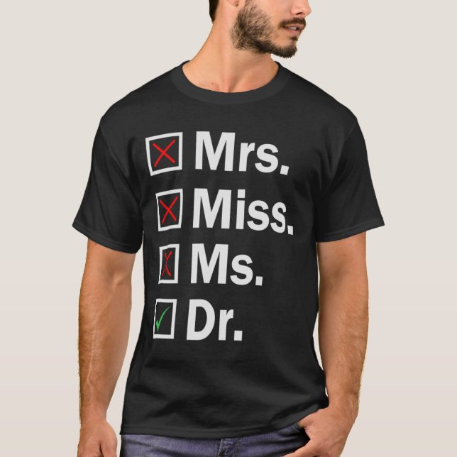 T-shirt Mlle Mme Mme Funny PHD Graduation Stude graduation (Devant)