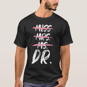 T-shirt Mlle Mme Mme Mme Dr Doctorat Diplôme