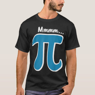 T-shirt Mmm Pi MMM Pie Pi Day Tee 2023 Math Pun