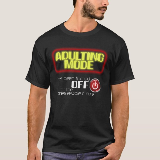 T-shirt Mode Adulte désactivé un Adulte amusant (Devant)