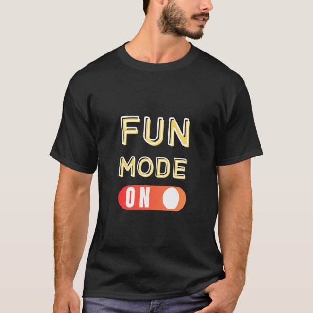 T-shirt Mode amusant ON : La chemise parfaite pour activer (Devant)