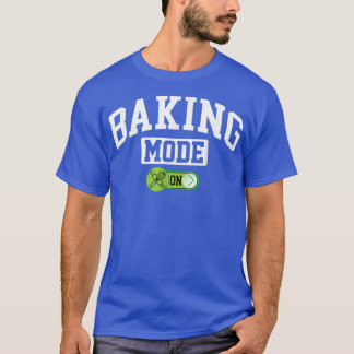 T-shirt Mode cuisson sur Funky Baking Baker Chef