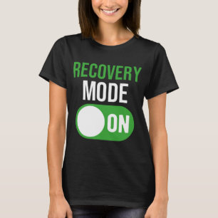 T-shirt Mode de récupération activé