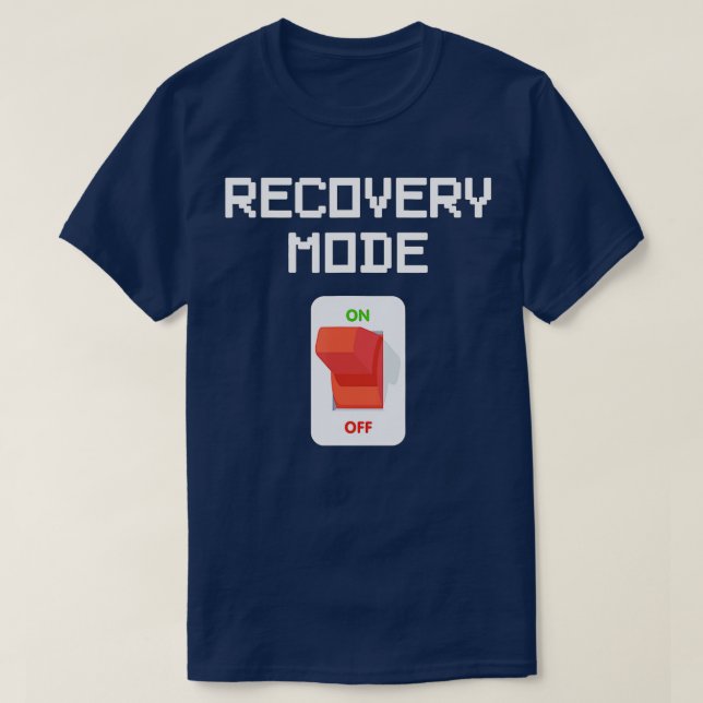 T-shirt Mode de récupération sur obtenir bien Drôle blessu (Design devant)