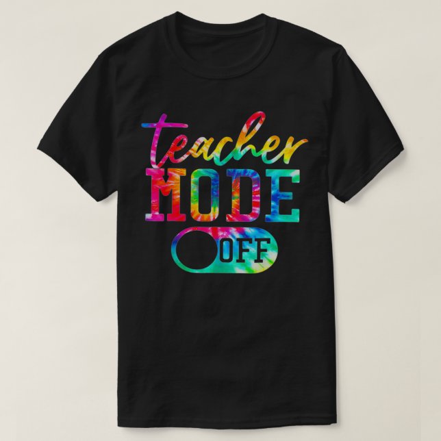 T-shirt Mode Enseignant Hors Tye Dye Jour Dernier De L'Ens (Design devant)