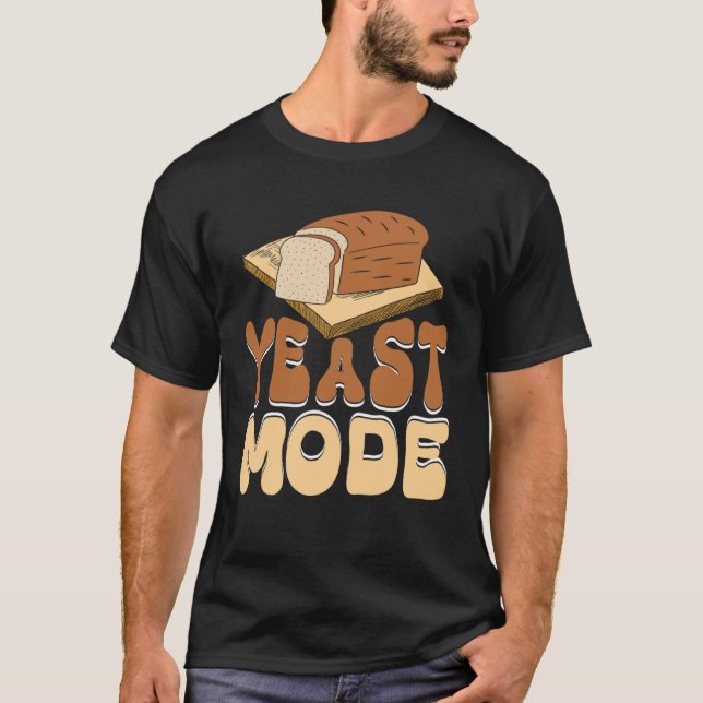 T-shirt Mode levure Pain Maker Boulangerie de pâte à pain  (Devant)