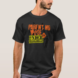 T-shirt Mode parental en construction Nouvelle première fo