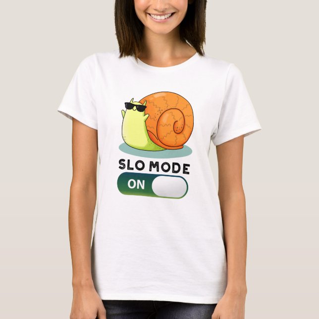 T-shirt Mode Slo Sur Un Fantaisie À Mouvement Lent Drôle (Devant)