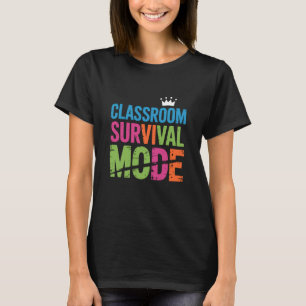 T-shirt Mode survie en classe Prof de vie drôle