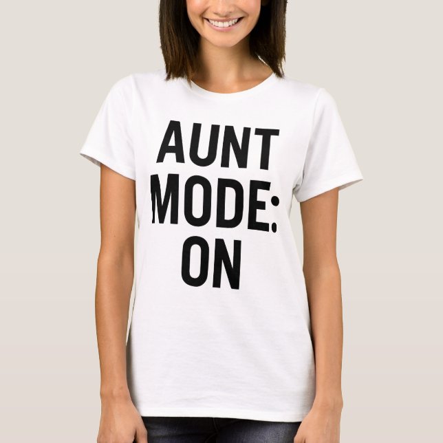 T-shirt Mode Tante Activé - Amusant Humour de famille (Devant)