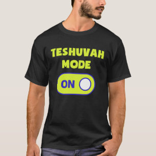 T-shirt Mode Teshuvah sur Juif High Holiday Rosh Hashana